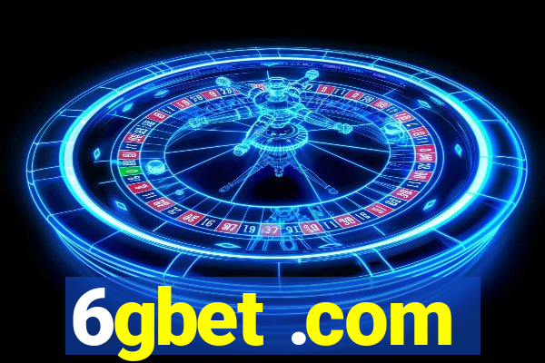 6gbet .com